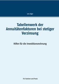 Produktbild: Tabellenwerk der Annuit&auml;tenfaktoren bei stetiger Verzinsung