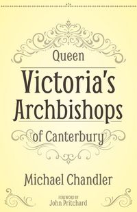 Produktbild: Queen Victoria's Archbishops of Canterbury