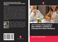 Produktbild: 21&ordm;-Centro Preventivo N&atilde;o-M&eacute;dico-COVID19-Estudantes-NGO-Modelos