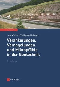 Produktbild: Verankerungen, Vernagelungen und Mikropf&auml;hle in der Geotechnik