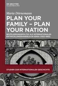 Bild vom Artikel Plan Your Family - Plan Your Nation vom Autor Maria Dörnemann