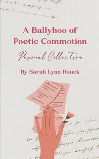 Produktbild: A Ballyhoo of Poetic Commotion