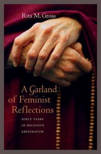 Produktbild: Gross, R: A Garland of Feminist Reflections