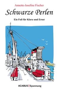 Produktbild: Schwarze Perlen - Ein Fall f&uuml;r Klara und Ernst