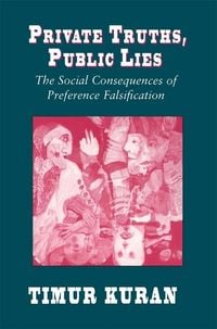 Produktbild: Kuran, T: Private Truths, Public Lies