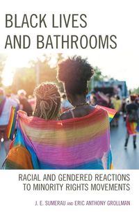 Produktbild: Sumerau, J: Black Lives and Bathrooms