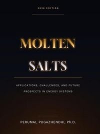 Produktbild: Molten Salts Applications, Challenges, and Future Prospects in Energy Systems