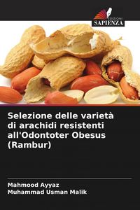 Produktbild: Selezione delle variet&agrave; di arachidi resistenti all'Odontoter Obesus (Rambur)