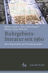 Produktbild: Ruhrgebietsliteratur seit 1960