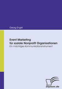 Produktbild: Event Marketing f&uuml;r soziale Nonprofit Organisationen