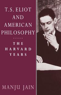 Produktbild: T. S. Eliot and American Philosophy