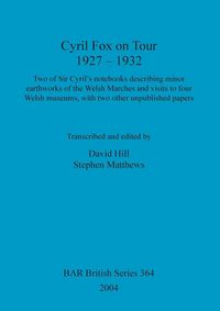 Produktbild: Cyril Fox on Tour 1927 - 1932
