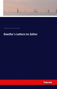 Produktbild: Goethe&acute;s Letters to Zelter