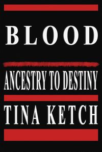 Produktbild: Blood: Ancestry to Destiny