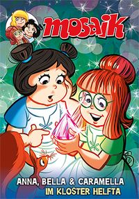 Produktbild: MOSAIK Anna, Bella & Caramella - Im Kloster Helfta