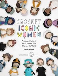 Bild vom Artikel Crochet Iconic Women vom Autor Carla Mitrani