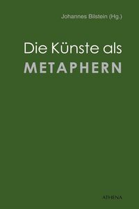 Produktbild: Die K&uuml;nste als Metaphern