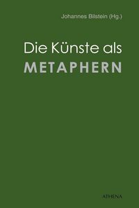 Produktbild: Die K&uuml;nste als Metaphern