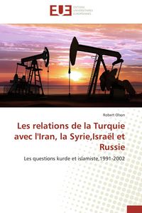 Produktbild: Les relations de la Turquie avec l'Iran, la Syrie,Isra&euml;l et Russie