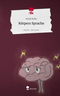 Produktbild: K&ouml;rpers Sprache. Life is a Story - story.one