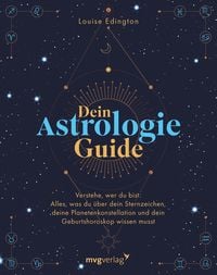 Dein Astrologie-Guide von Louise Edington