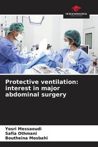 Produktbild: Protective ventilation: interest in major abdominal surgery