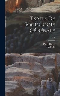 Produktbild: Trait&eacute; de sociologie g&eacute;n&eacute;rale; v.1