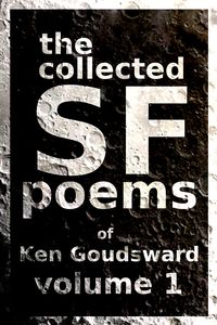 Produktbild: The Collected SF Poems of Ken Goudsward