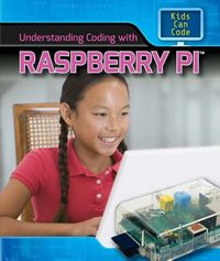 Produktbild: Understanding Coding with Raspberry Pi(r)