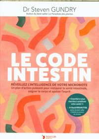 Produktbild: Le code intestin : r&eacute;veillez l'intelligence de votre microbiote