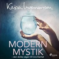 Produktbild: Modern mystik: den dolda v&auml;gen till inre klarhet