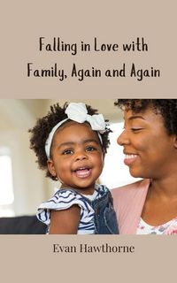 Produktbild: Falling in Love with Family, Again and Again