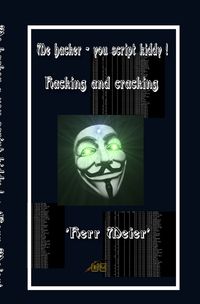 Produktbild: Me hacker - you script kiddy !