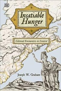 Produktbild: Insatiable Hunger - Colonial Encounters in Context