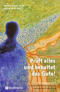 Produktbild: Pr&uuml;ft alles und behaltet das Gute!