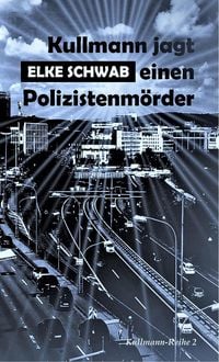 Produktbild: Kullmann jagt einen Polizistenm&ouml;rder