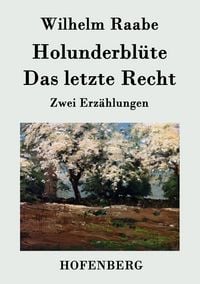 Produktbild: Holunderbl&uuml;te / Das letzte Recht
