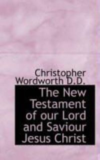 Produktbild: The New Testament of Our Lord and Saviour Jesus Christ