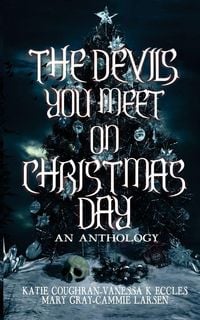 Produktbild: The Devils You Meet On Christmas Day