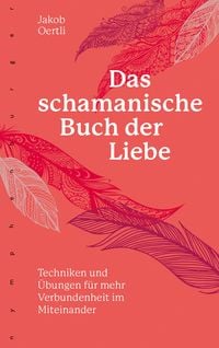 Produktbild: Das schamanische Buch der Liebe