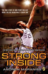 Produktbild: Maraniss, A: Strong Inside (Young Readers Edition)