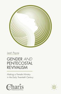 Produktbild: Gender and Pentecostal Revivalism