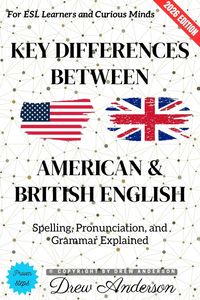 Produktbild: Key Differences Between American & British English: