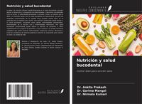 Produktbild: Nutrici&oacute;n y salud bucodental
