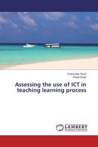 Produktbild: Assessing the use of ICT in teaching learning process