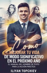 Produktbild: C&oacute;mo Mejorar Tu Vida de Modo Significativo en el Pr&oacute;ximo A&ntilde;o