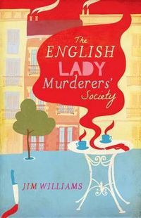 Produktbild: Williams, J: English Lady Murderers' Society