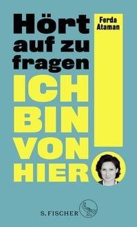 Produktbild Ich bin von hier. H&ouml;rt auf zu fragen!