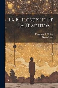 Produktbild: La Philosophie De La Tradition...