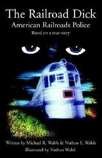 Produktbild: Walsh, M: Railroad Dick